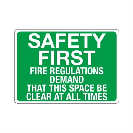 Fire Regulations Demand This Space Be Clear At All Times Sign